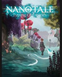Buy Nanotale - Typing Chronicles CD Key and Compare Prices