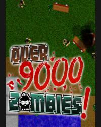 Buy Over 9000 Zombies! CD Key and Compare Prices