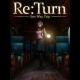 Buy Re:Turn - One Way Trip CD Key and Compare Prices 