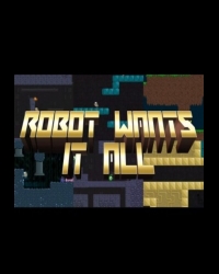 Buy Robot Wants It All CD Key and Compare Prices