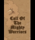Buy Call Of The Mighty Warriors (PC) CD Key and Compare Prices