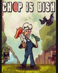 Buy Chop is Dish (PC) CD Key and Compare Prices