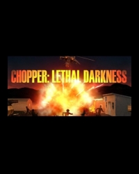 Buy Chopper: Lethal Darkness CD Key and Compare Prices