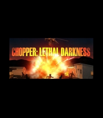 Buy Chopper: Lethal Darkness CD Key and Compare Prices