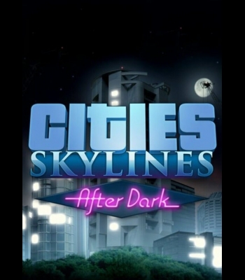 Buy Cities: Skylines + After Dark (DLC) CD Key and Compare Prices