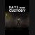 Buy Days Under Custody CD Key and Compare Prices