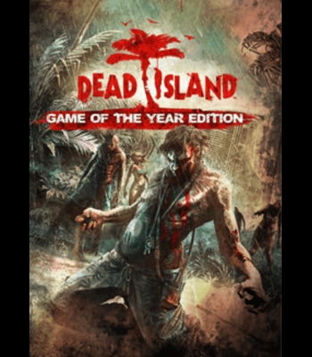 Buy Dead Island (GOTY) (ROW) CD Key and Compare Prices