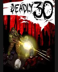 Buy Deadly 30 CD Key and Compare Prices
