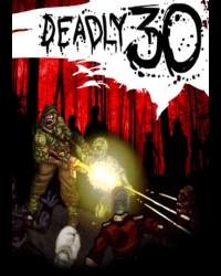 Buy Deadly 30 CD Key and Compare Prices