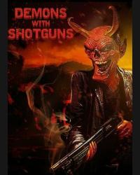 Buy Demons with Shotguns CD Key and Compare Prices