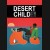 Buy Desert Child CD Key and Compare Prices
