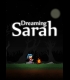 Buy Dreaming Sarah CD Key and Compare Prices