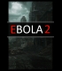 Buy EBOLA 2 (PC) CD Key and Compare Prices