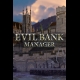 Buy Evil Bank Manager (PC) CD Key and Compare Prices