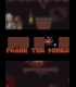 Buy Frank the Miner CD Key and Compare Prices 