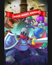 Buy Good Night, Knight CD Key and Compare Prices