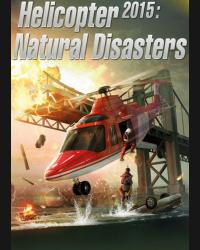 Buy Helicopter 2015: Natural Disasters CD Key and Compare Prices