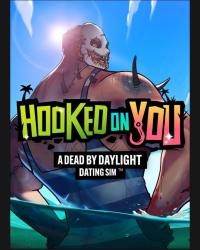 Buy Hooked on You: A Dead by Daylight Dating Sim (PC) CD Key and Compare Prices