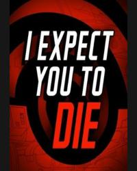 Buy I Expect You To Die [VR] CD Key and Compare Prices