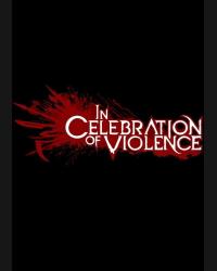 Buy In Celebration of Violence CD Key and Compare Prices