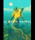 Buy In Other Waters CD Key and Compare Prices 