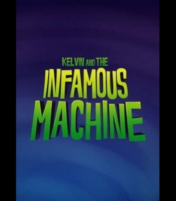 Buy Kelvin and the Infamous Machine CD Key and Compare Prices 