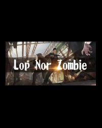 Buy Lop Nor Zombie VR CD Key and Compare Prices