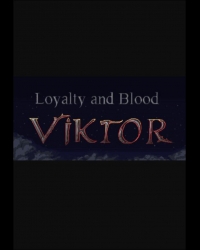 Buy Loyalty and Blood: Viktor Origins (PC) CD Key and Compare Prices