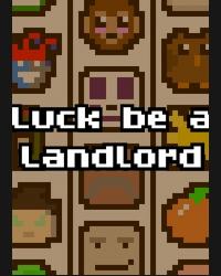 Buy Luck be a Landlord CD Key and Compare Prices