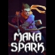Buy Mana Spark CD Key and Compare Prices 