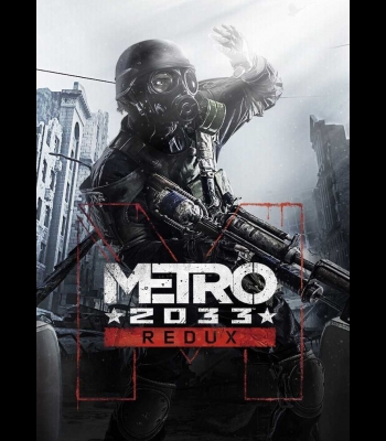 Buy Metro 2033 Redux CD Key and Compare Prices 
