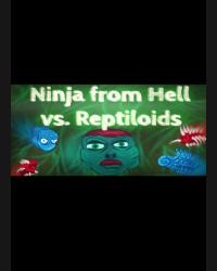 Buy Ninja from Hell vs. Reptiloids CD Key and Compare Prices