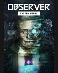 Buy Observer: System Redux CD Key and Compare Prices