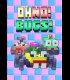 Buy Oh No! Bugs! CD Key and Compare Prices 