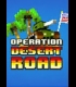 Buy Operation Desert Road CD Key and Compare Prices 