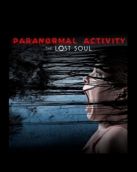 Buy Paranormal Activity: The Lost Soul [VR] CD Key and Compare Prices