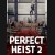 Buy Perfect Heist 2 (PC) CD Key and Compare Prices 