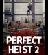 Buy Perfect Heist 2 (PC) CD Key and Compare Prices 
