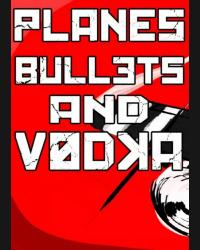 Buy Planes, Bullets and Vodka CD Key and Compare Prices