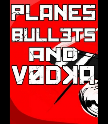 Buy Planes, Bullets and Vodka CD Key and Compare Prices 