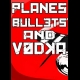 Buy Planes, Bullets and Vodka CD Key and Compare Prices 