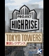 Buy Project Highrise - Tokyo Towers (DLC) CD Key and Compare Prices 