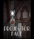 Buy Projector Face CD Key and Compare Prices 