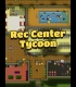 Buy Rec Center Tycoon CD Key and Compare Prices 