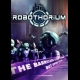 Buy Robothorium: Cyberpunk Dungeon Crawler CD Key and Compare Prices 